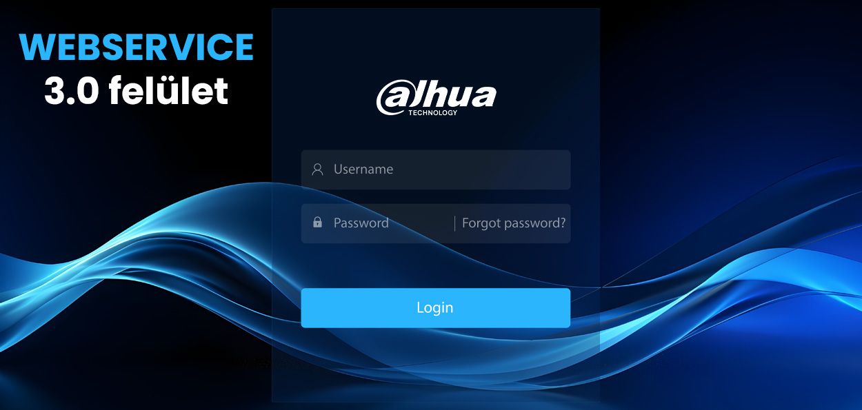 WebService 3.0 – Megújult programozói felület Dahua kamerákhoz 